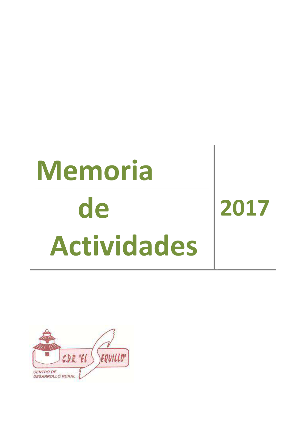 Memoria De Actividades 2017 “El Sequillo”