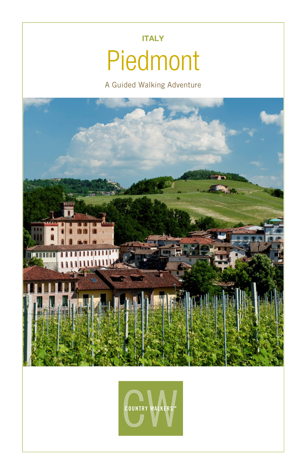 Piedmont a Guided Walking Adventure