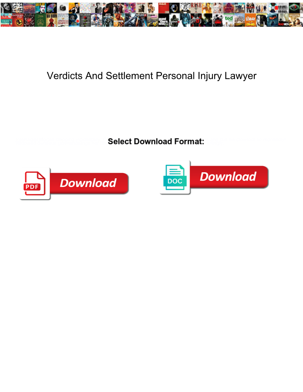 Verdicts and Settlement Personal Injury Lawyer