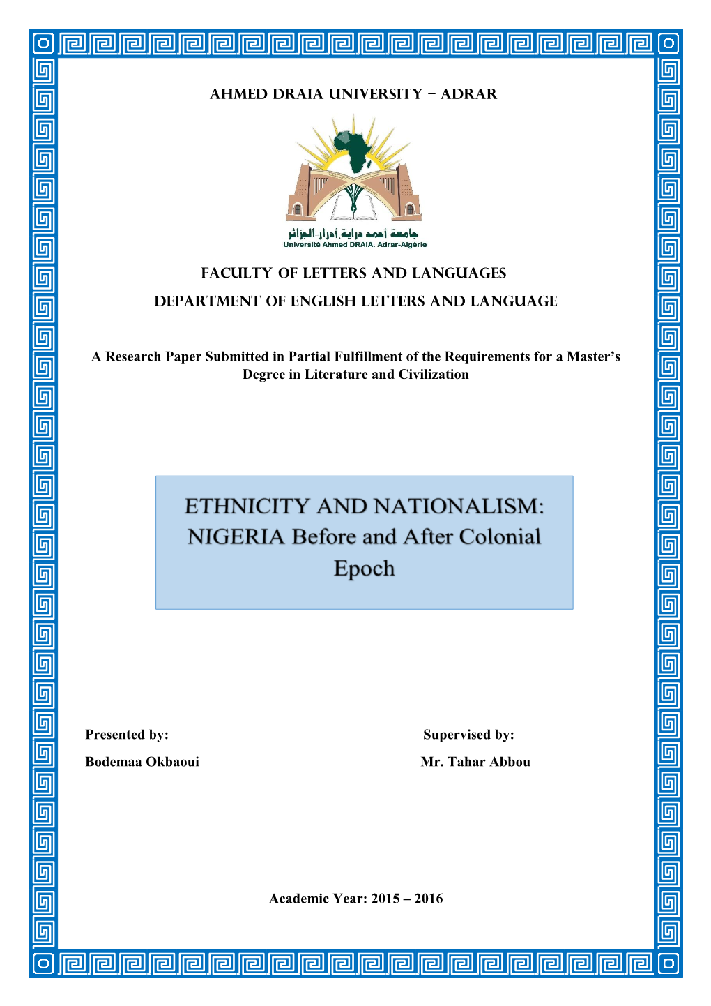 ETHNICITY and NATIONALISM NIGERIA Before and After Colonial