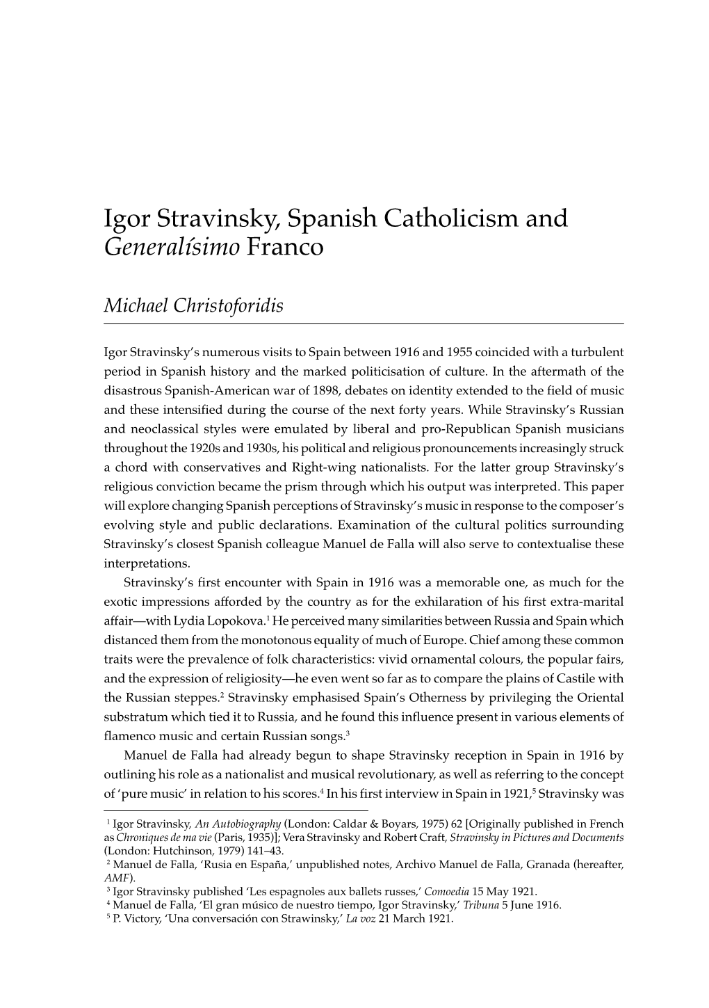 Igor Stravinsky, Spanish Catholicism and Generalísimo Franco