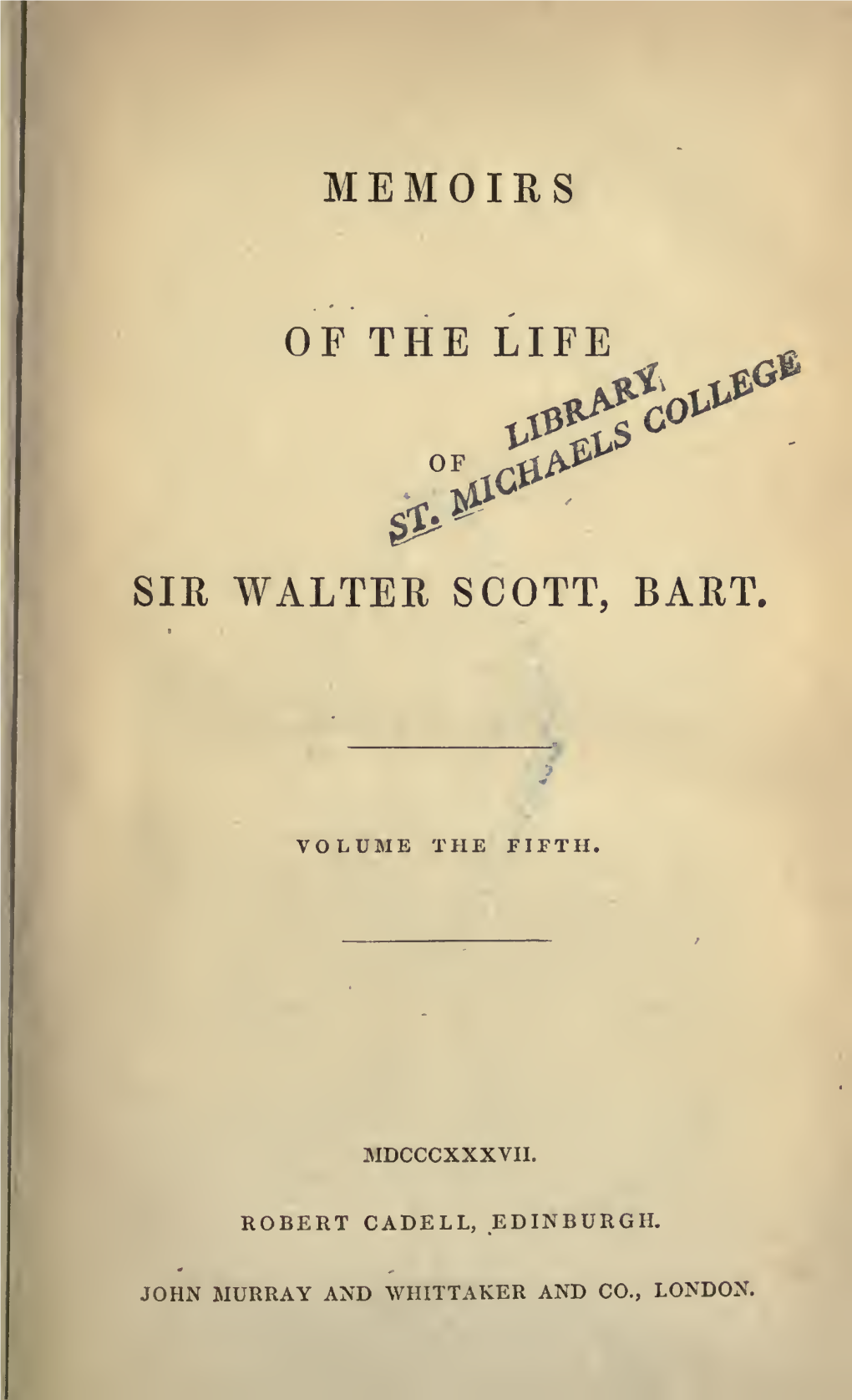 Memoirs of the Life of Sir Walter Scott, Bart