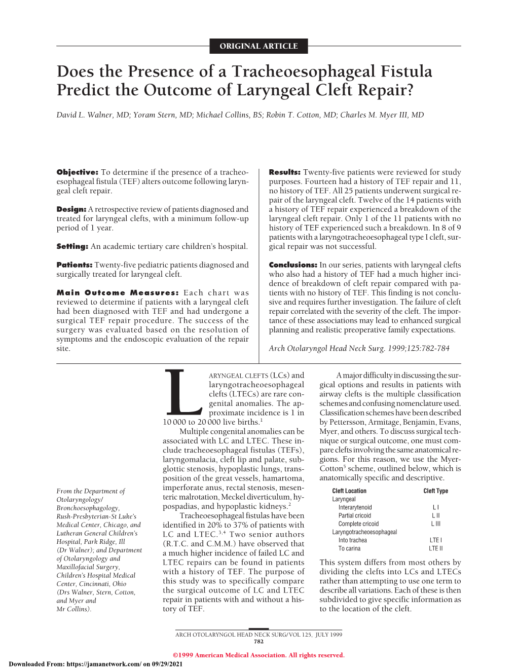 Does the Presence of a Tracheoesophageal Fistula Predict the Outcome of Laryngeal Cleft Repair?