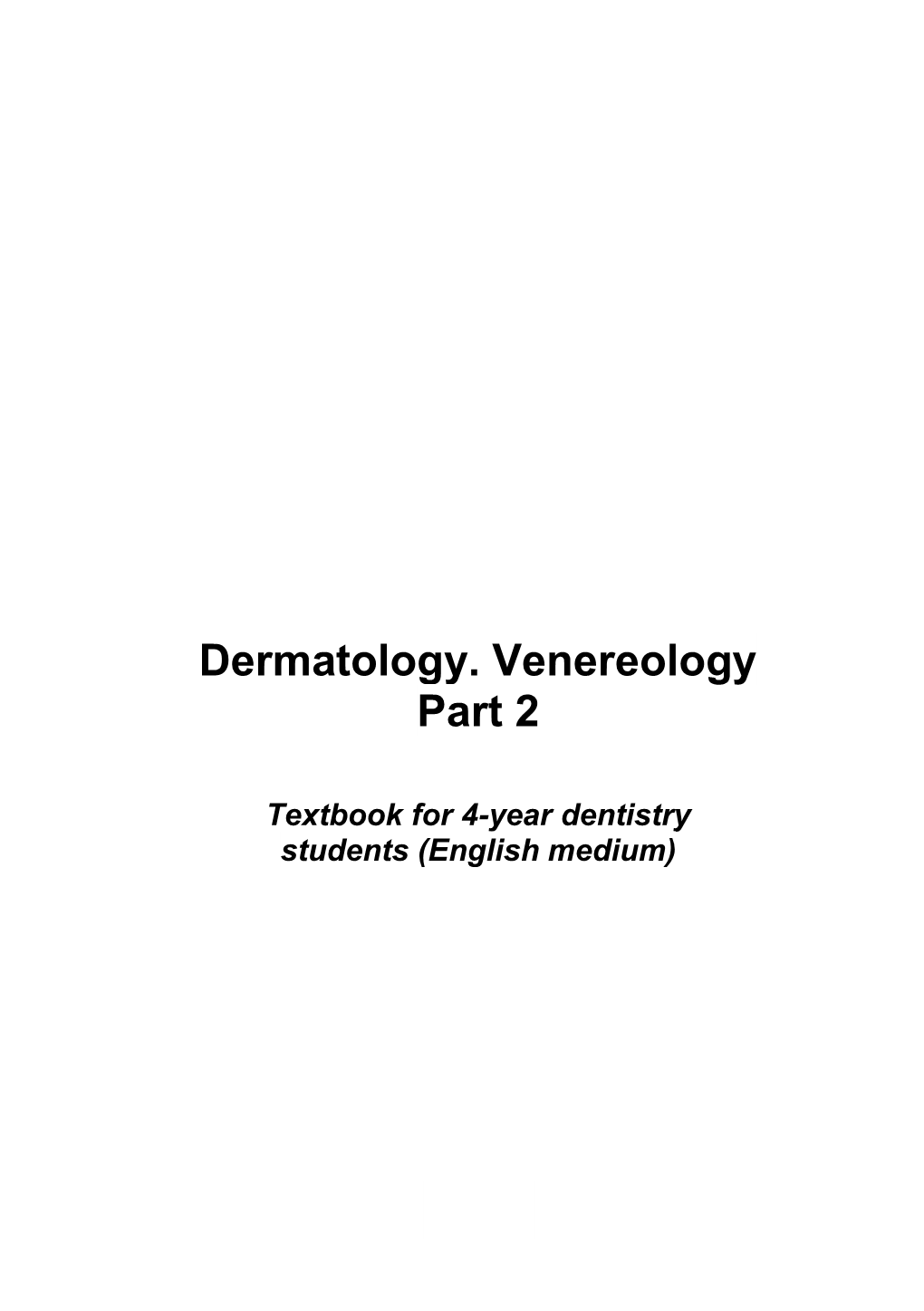 Dermatology. Venereology Part 2