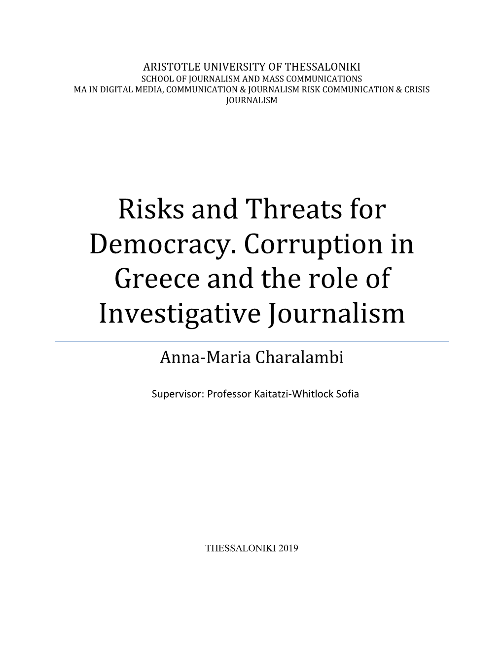 Risks and Threats for Democracy. Corruption in Greece and the Role of Investigative Journalism