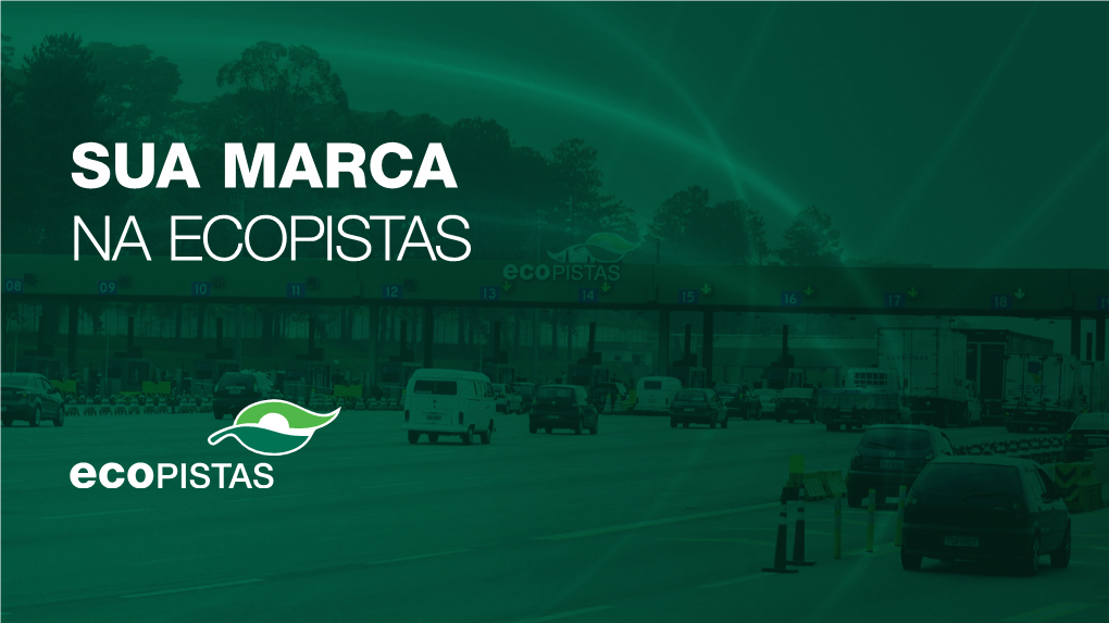 SUA MARCA NA ECOPISTAS Índice