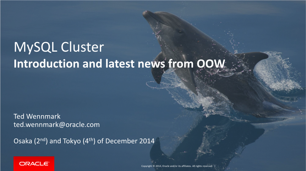 Mysql Cluster Introduction and Latest News from OOW