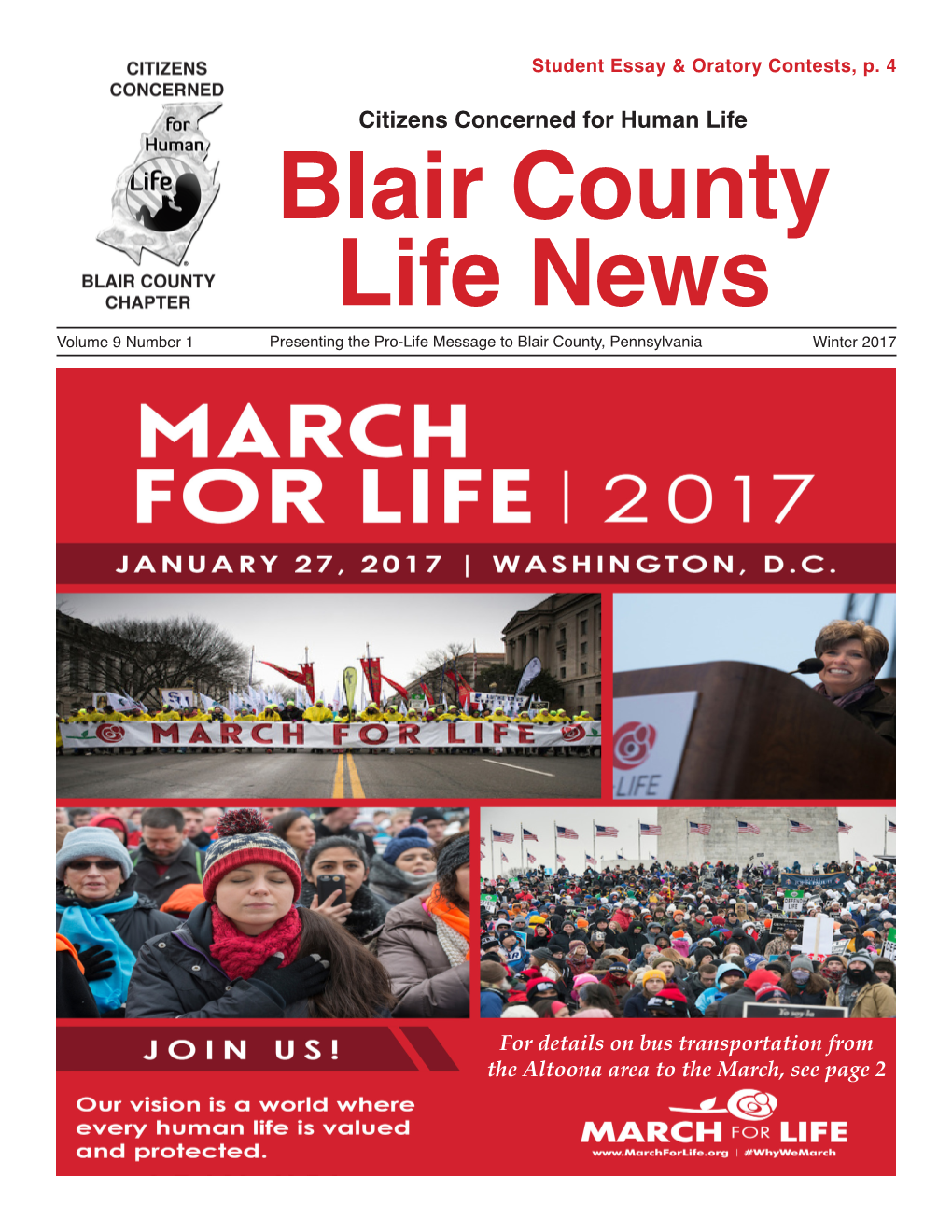 Blair County Life News Volume 9 Number 1 Presenting the Pro-Life Message to Blair County, Pennsylvania Winter 2017