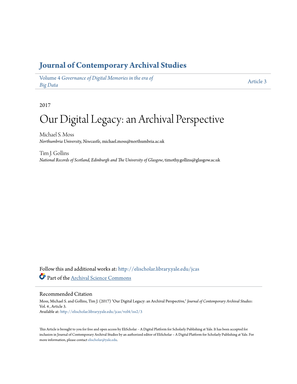 Our Digital Legacy: an Archival Perspective Michael S