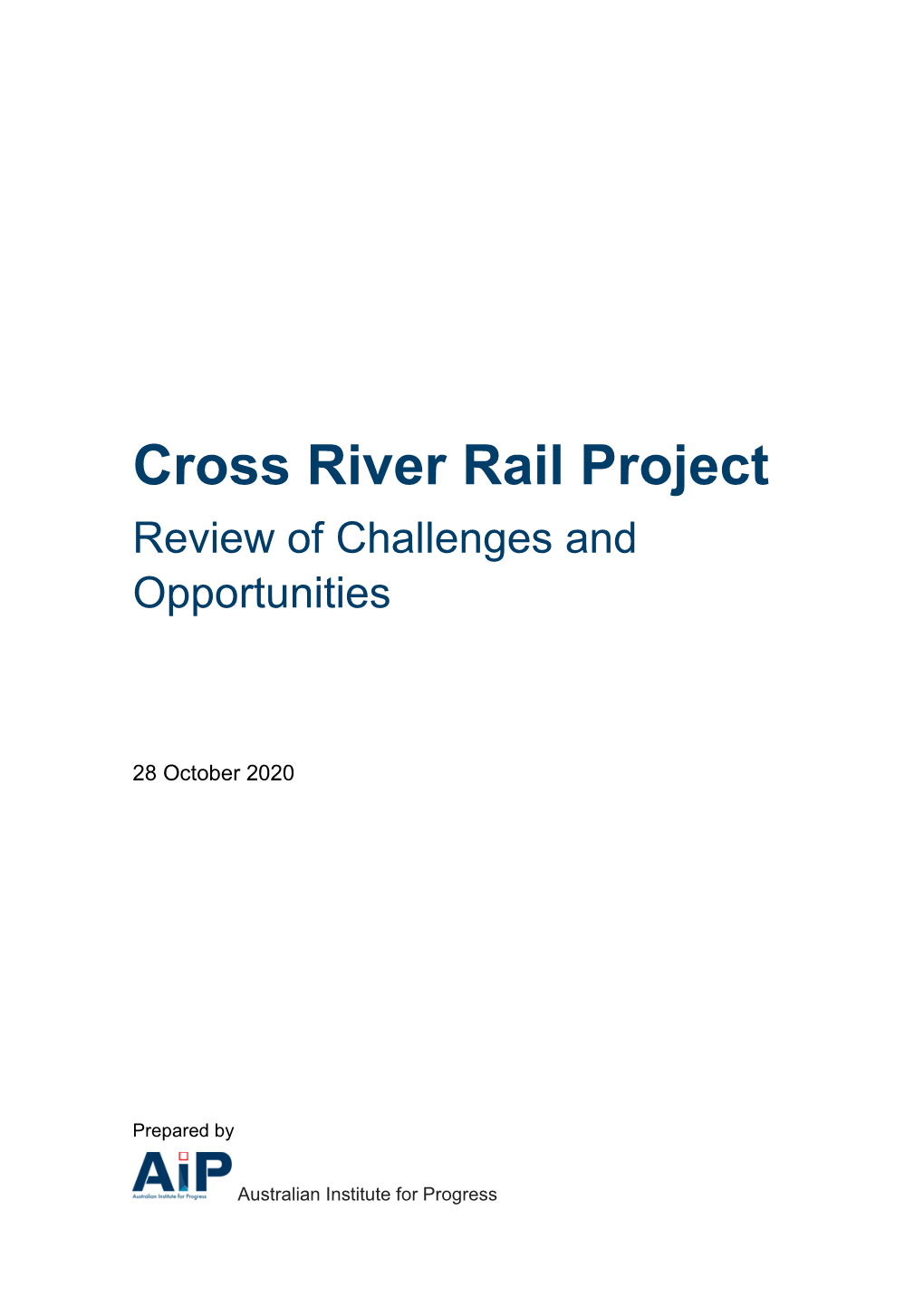 Cross River Rail Project Review of Challenges and Opportunities