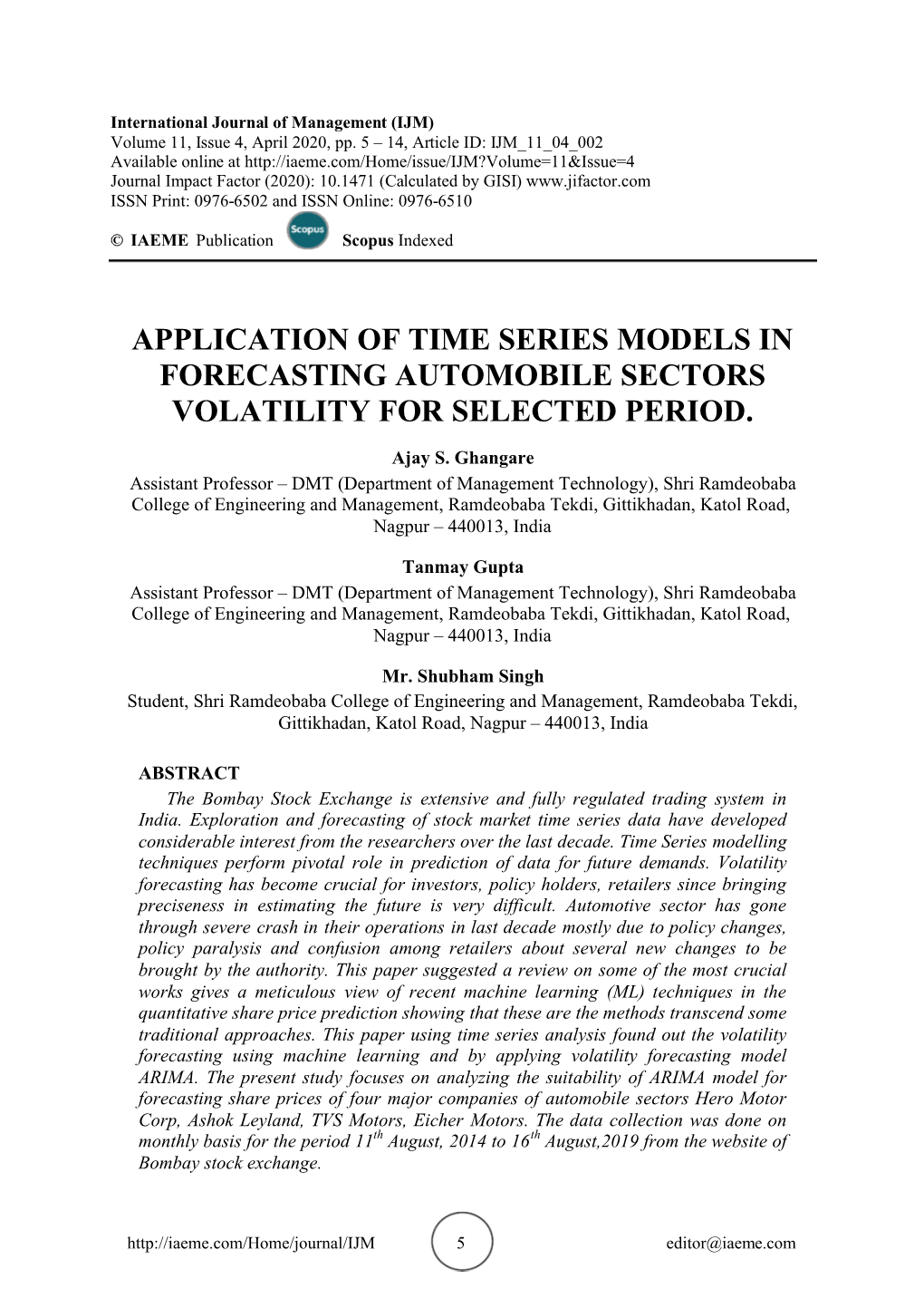 Application of Time Series Models in Forecasting Automobile Sectors Volatility for Selected Period