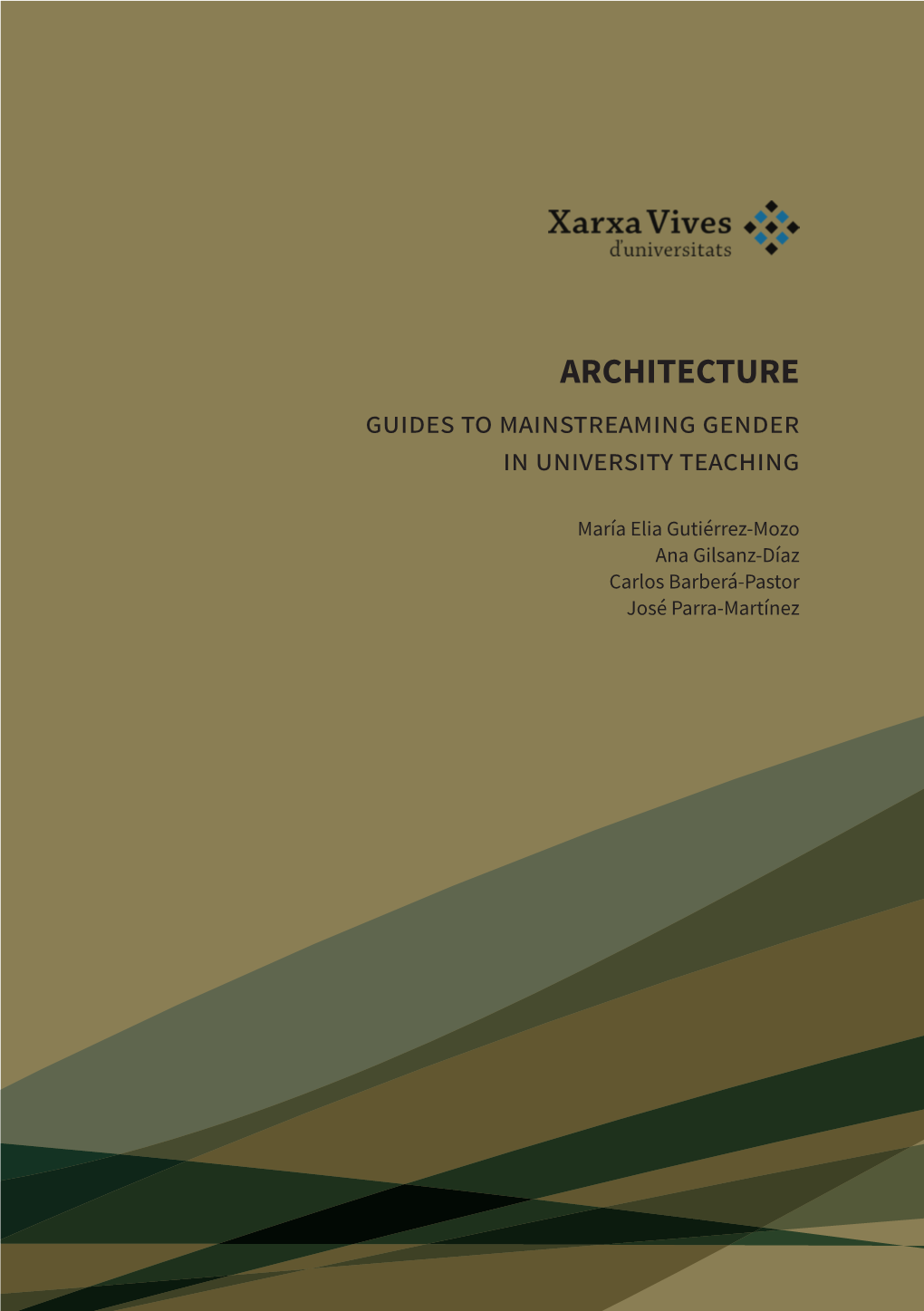 ARCHITECTURE Guides to Mainstreaming Gender in University Teaching