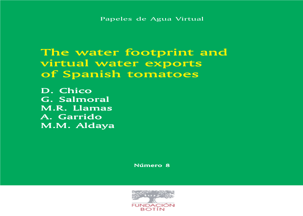 The Water Footprint and Virtual Water Exports of Spanish Tomatoes