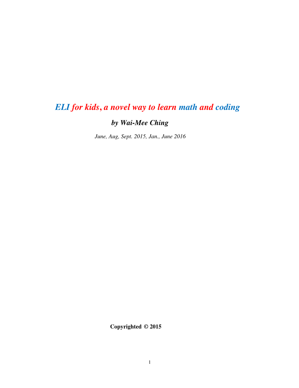 ELI for Kids, a Novel Way to Learn Math and Coding