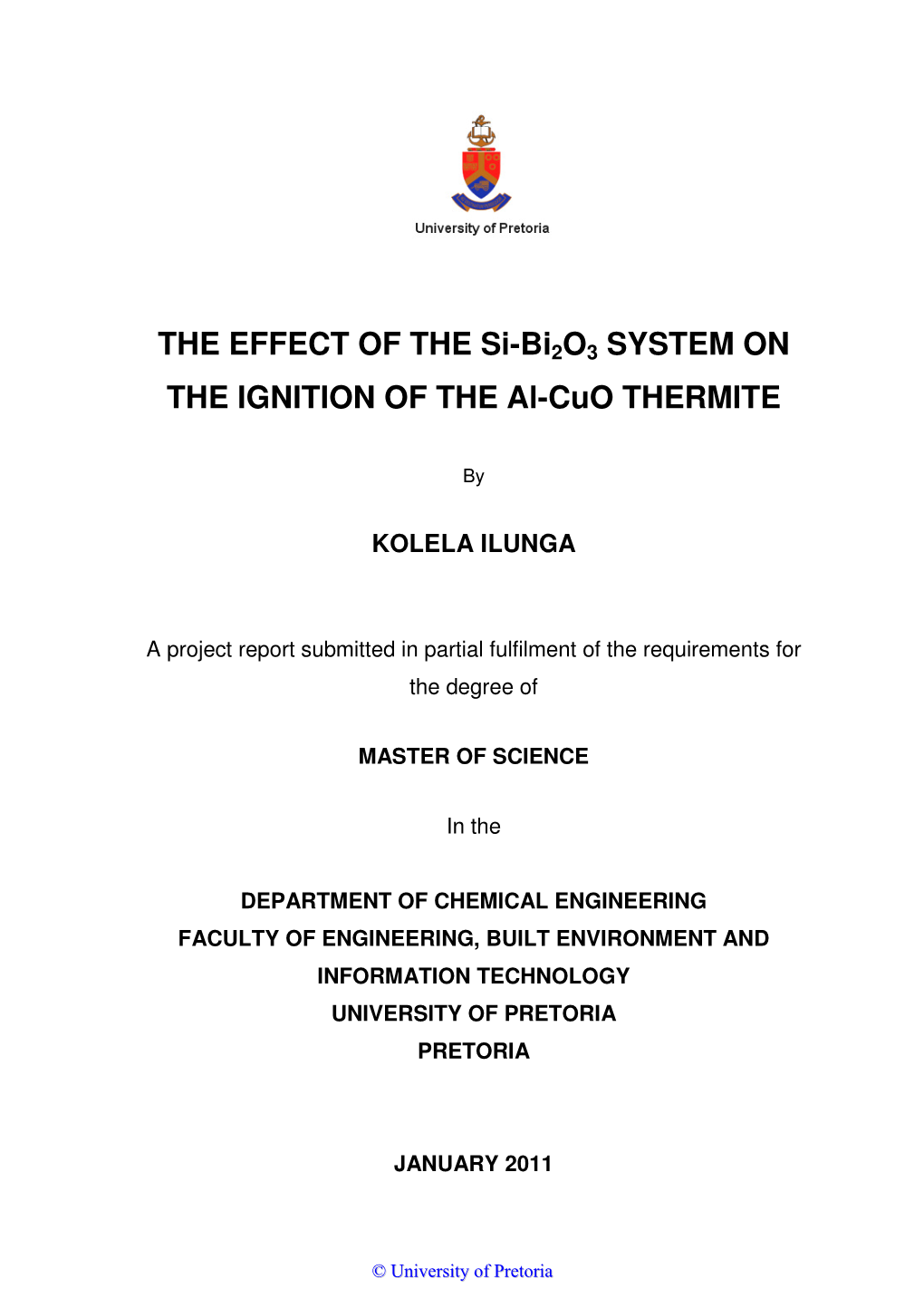 THE EFFECT of the Si-Bi2o3 SYSTEM on the IGNITION of the Al-Cuo THERMITE