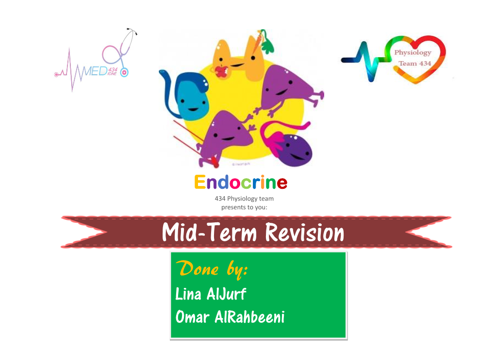 Mid-Term Revision Done By: Lina Aljurf Omar Alrahbeeni