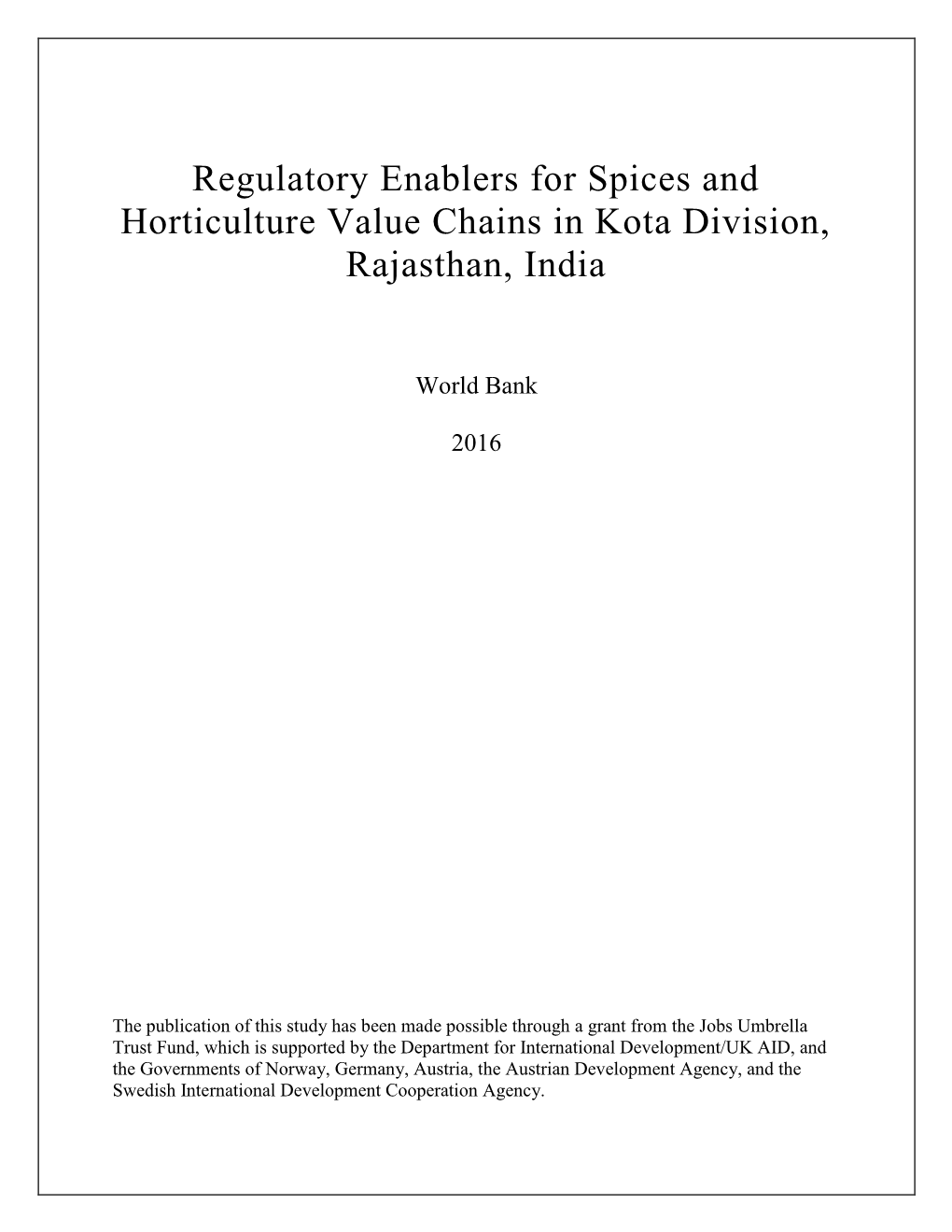 Regulatory Enablers for Spices and Horticulture Value Chains in Kota Division, Rajasthan, India