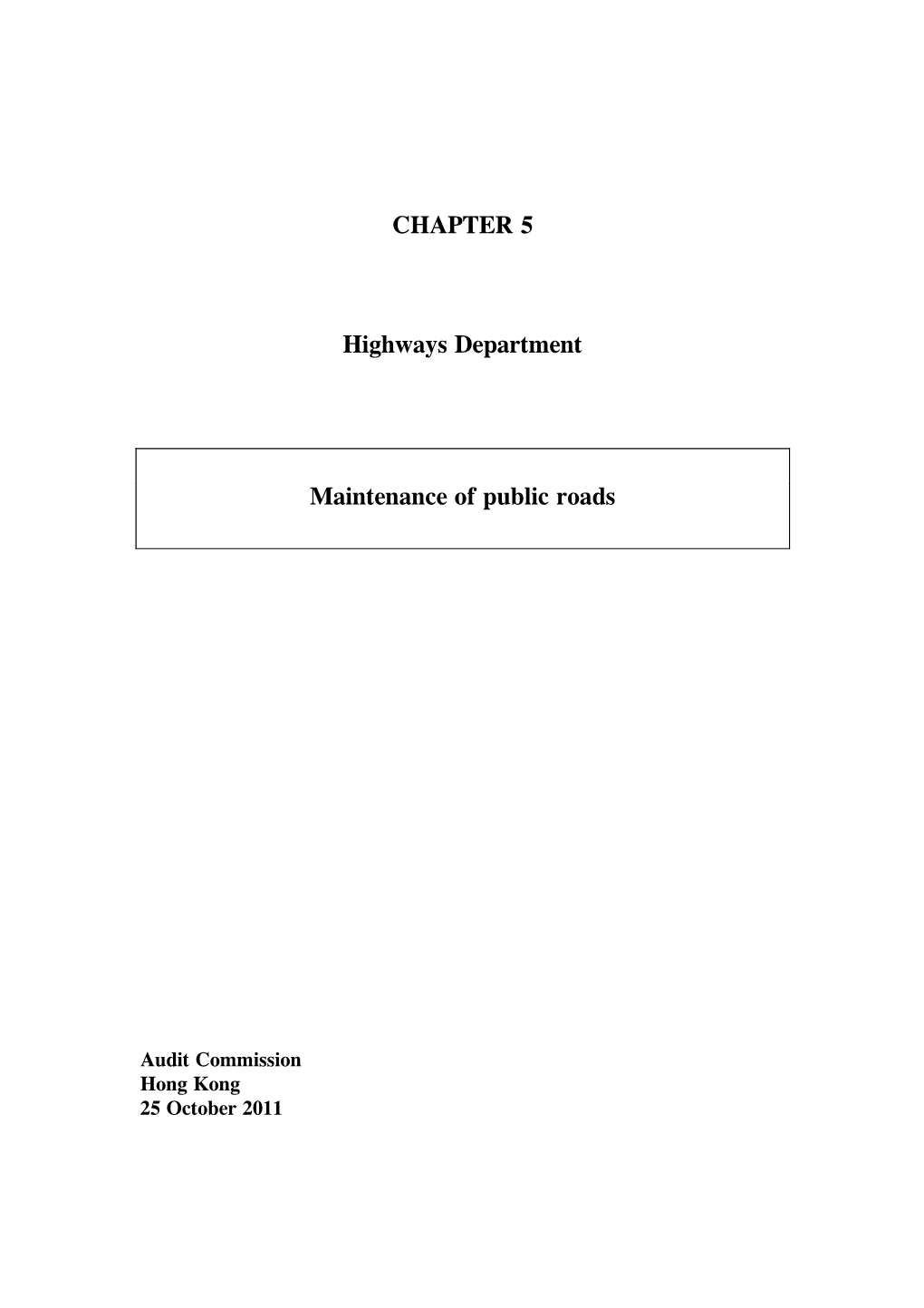 CHAPTER 5 Highways Department Maintenance of Public Roads