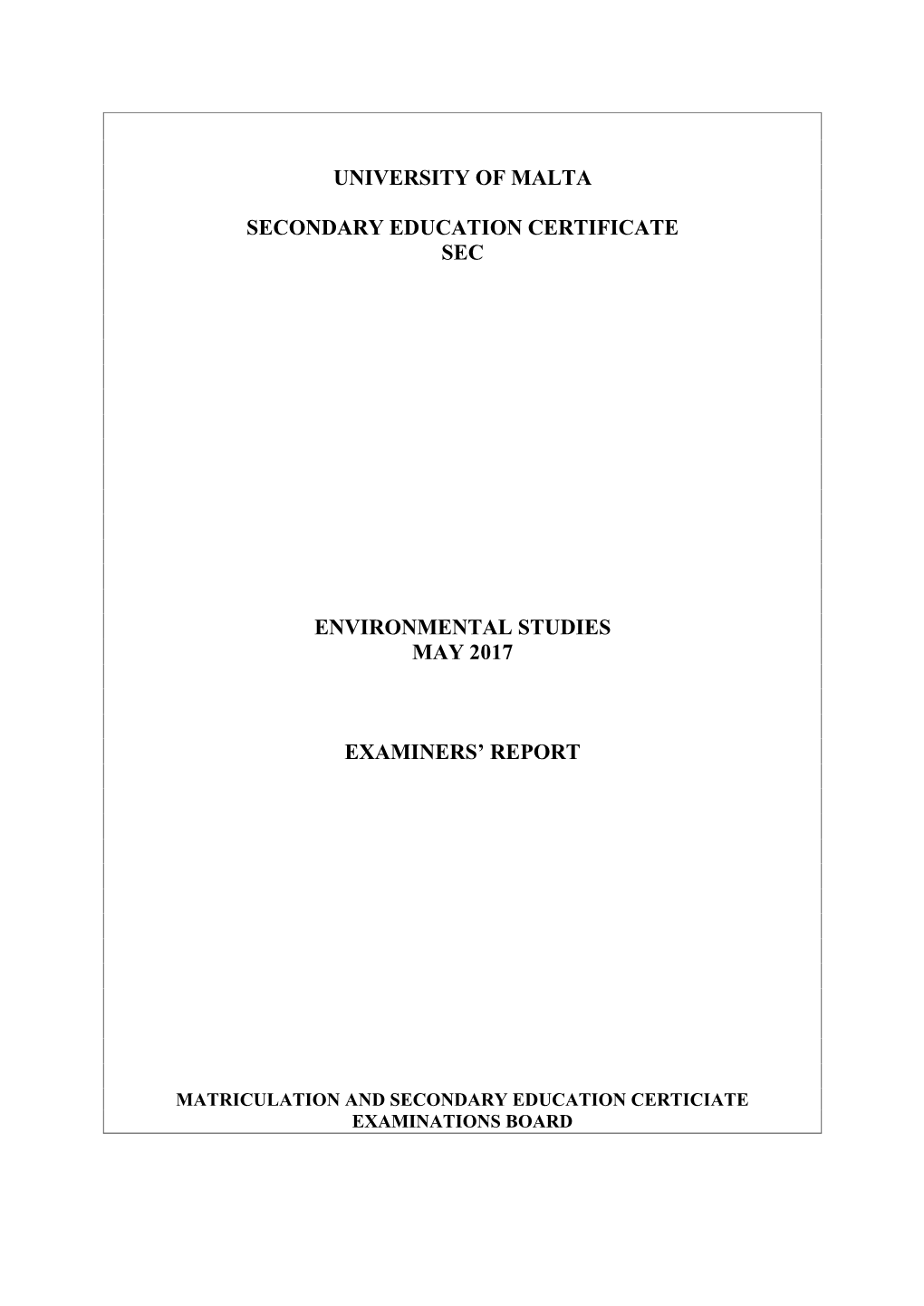 University of Malta Secondary Education Certificate Sec Environmental Studies May 2017 Examiners' Report