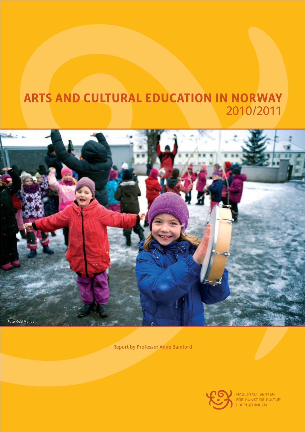 Arts and Cultural Education in Norway 2010/2011
