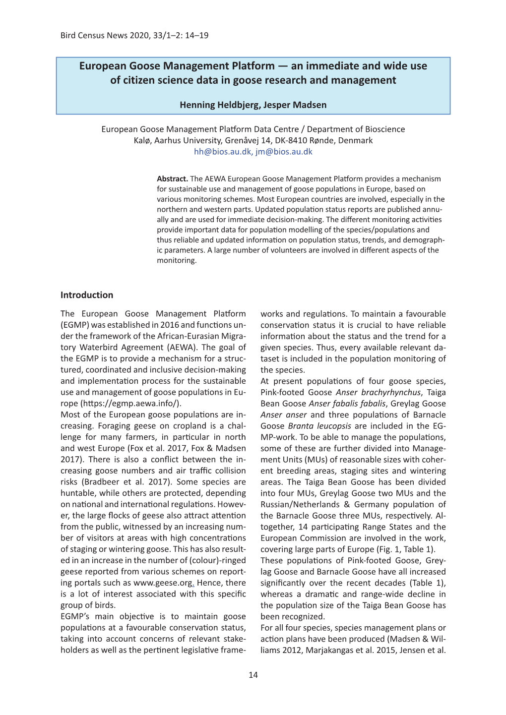 An Immediate and Wide Use of Citizen Science Data in Goose Research and Management