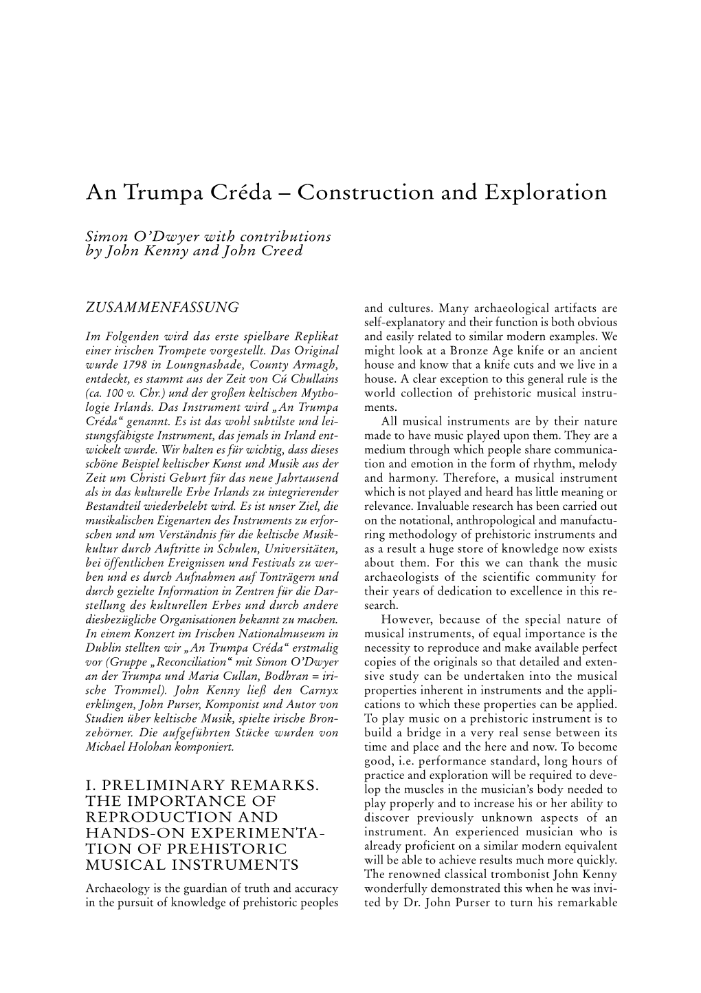 An Trumpa Créda – Construction and Exploration