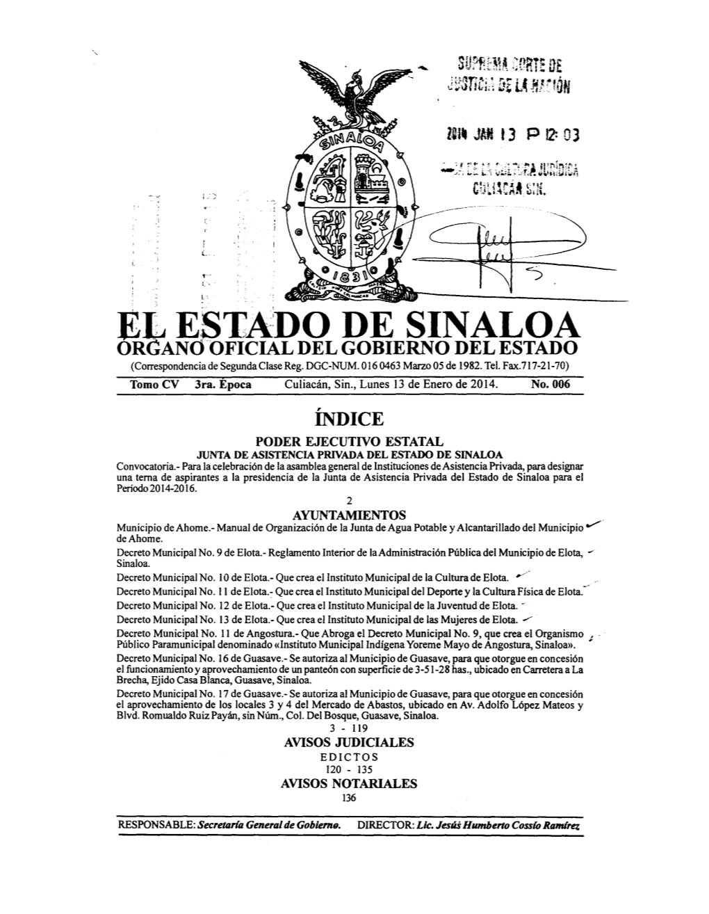 STADO DE SINALOA Organdoficial DEL GOBIERNO DEL ESTADO (Correspondencia De Segunda Clase Reg