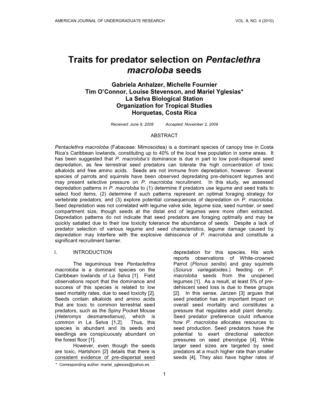 Traits for Predator Selection on Pentaclethra Macroloba Seeds