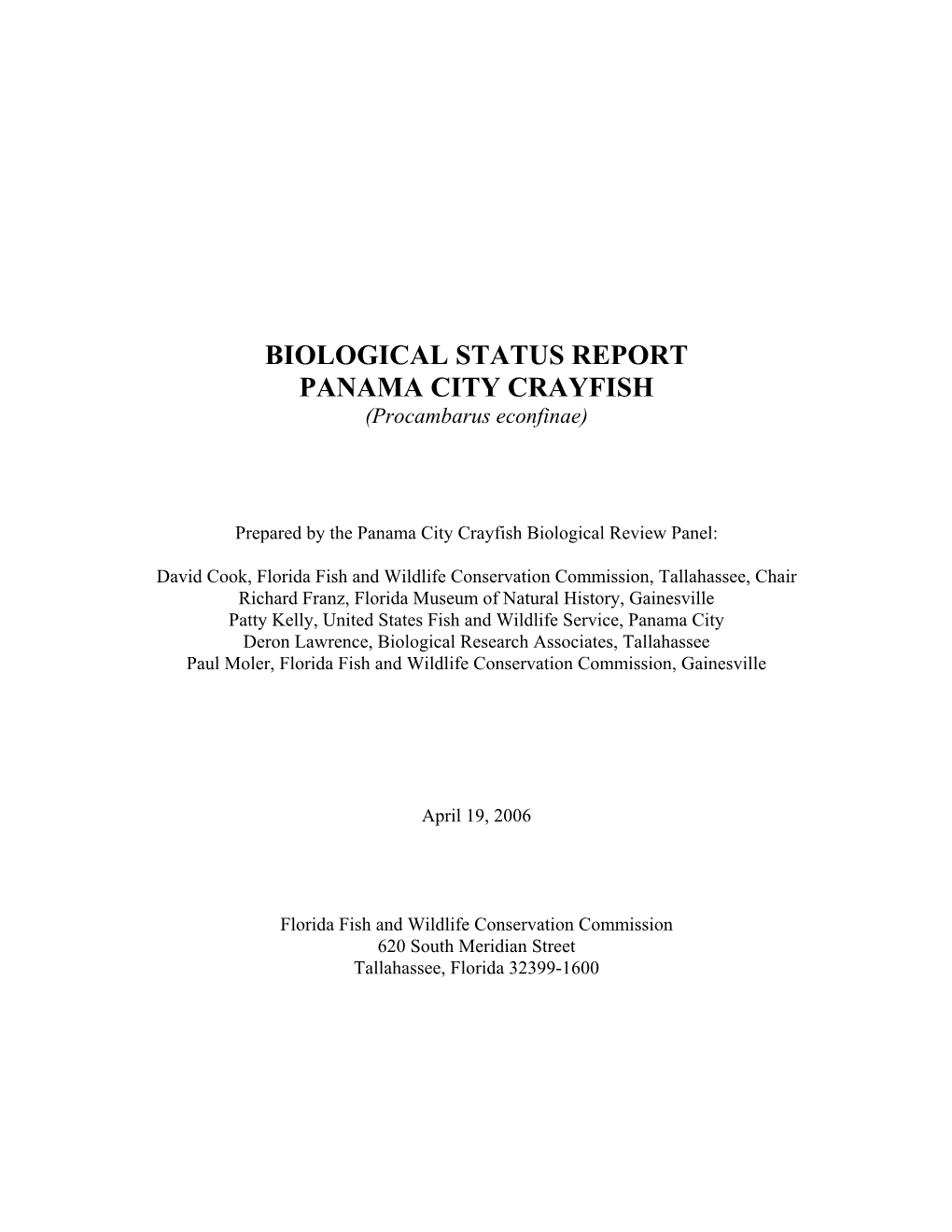 Preliminary Biological Status Report