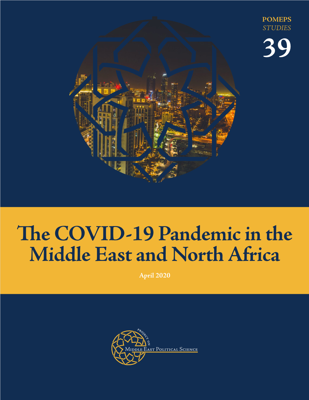 The COVID-19 Pandemic in the Middle East and North Africa April 2020 Contents
