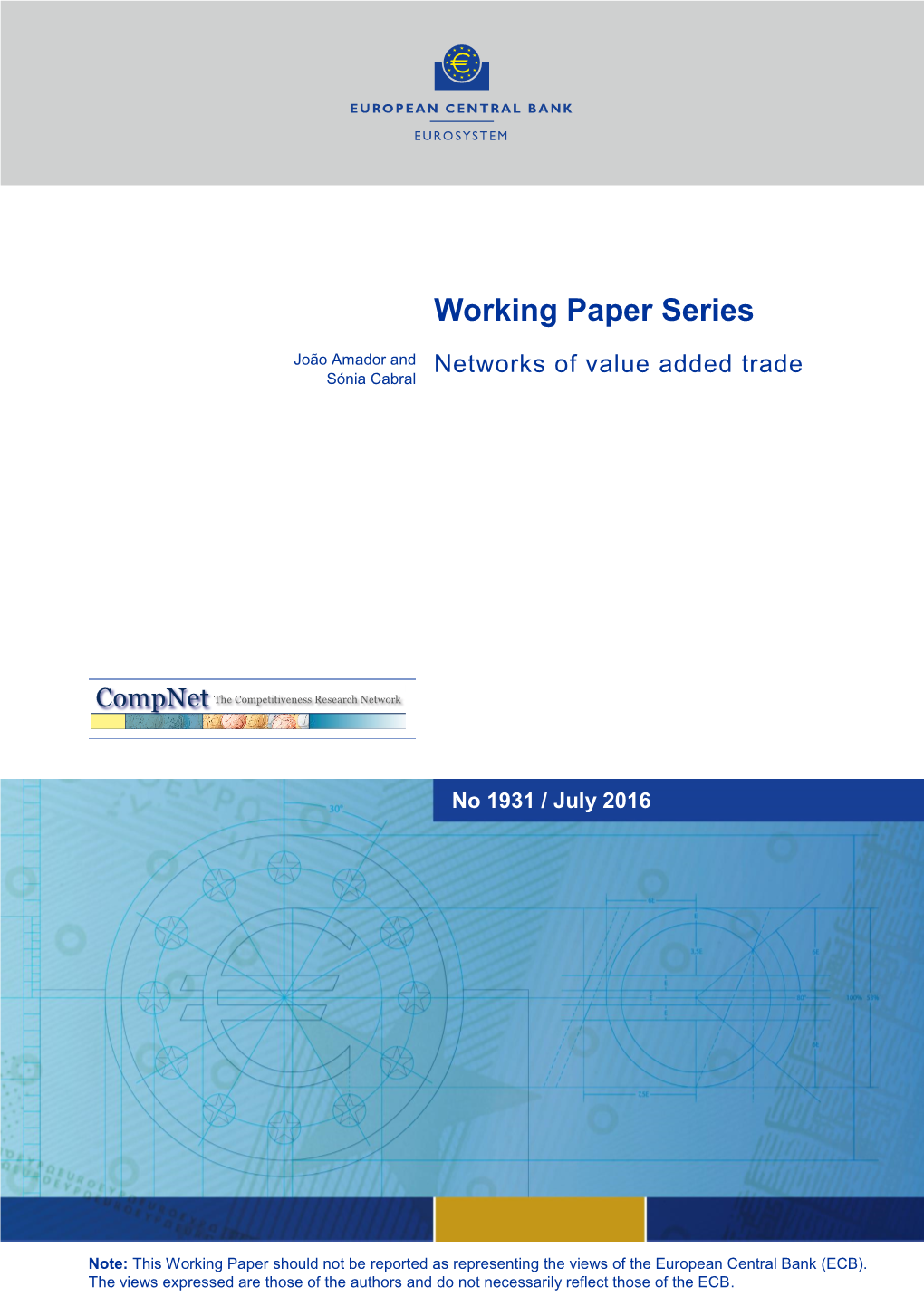 Networks of Value Added Trade Sónia Cabral