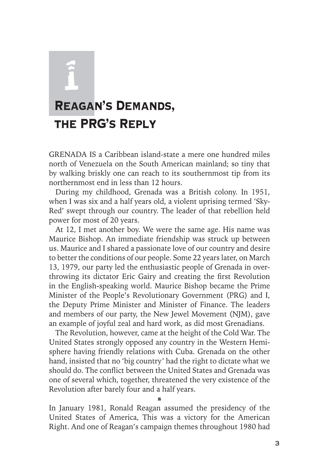 Reagan's Demands, the PRG's Reply