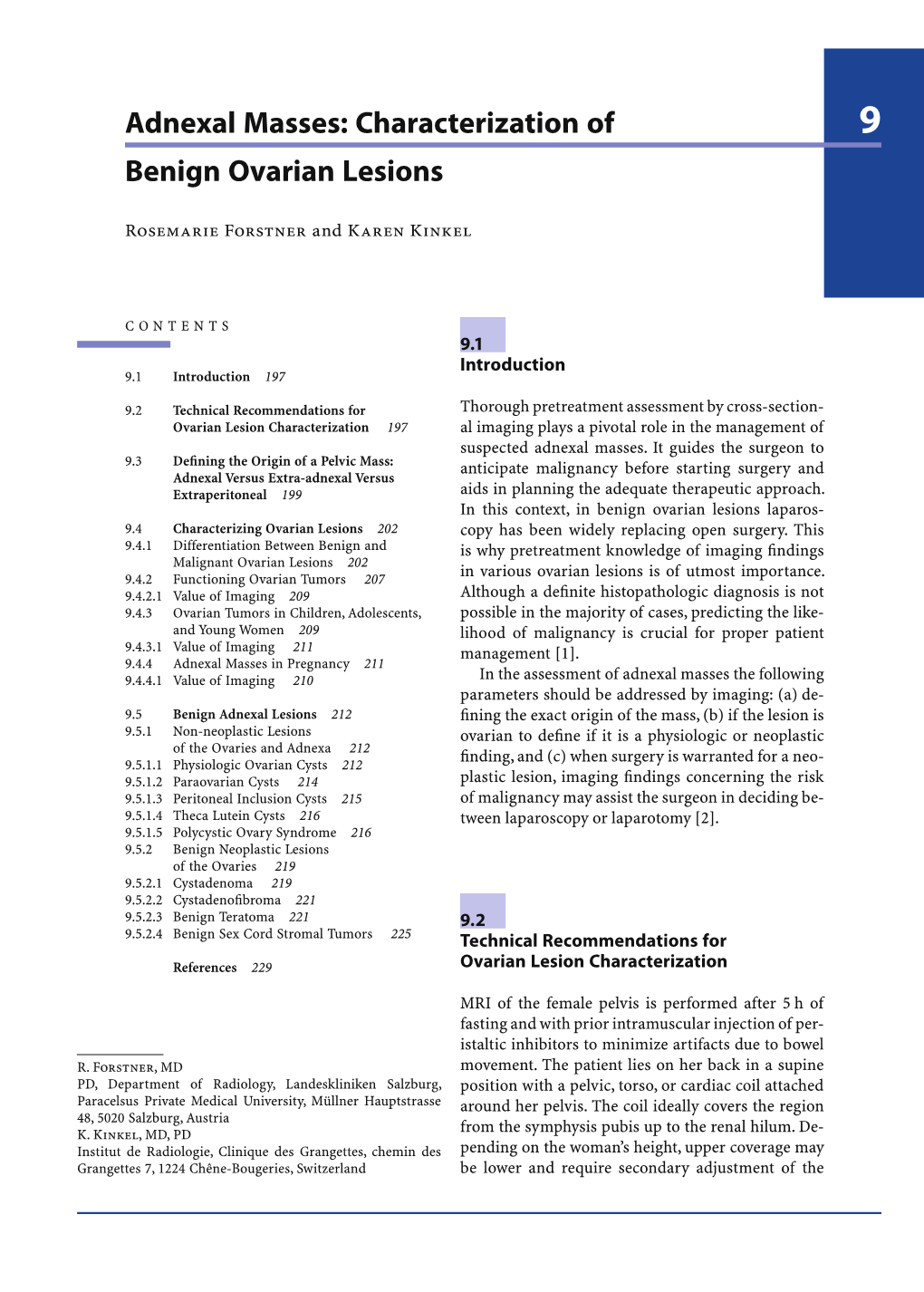 Adnexal Masses: Characterization of Benign Ovarian Lesions 197