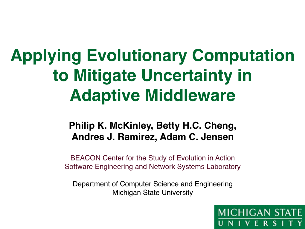 Applying Evolutionary Computation to Mitigate Uncertainty in Adaptive Middleware