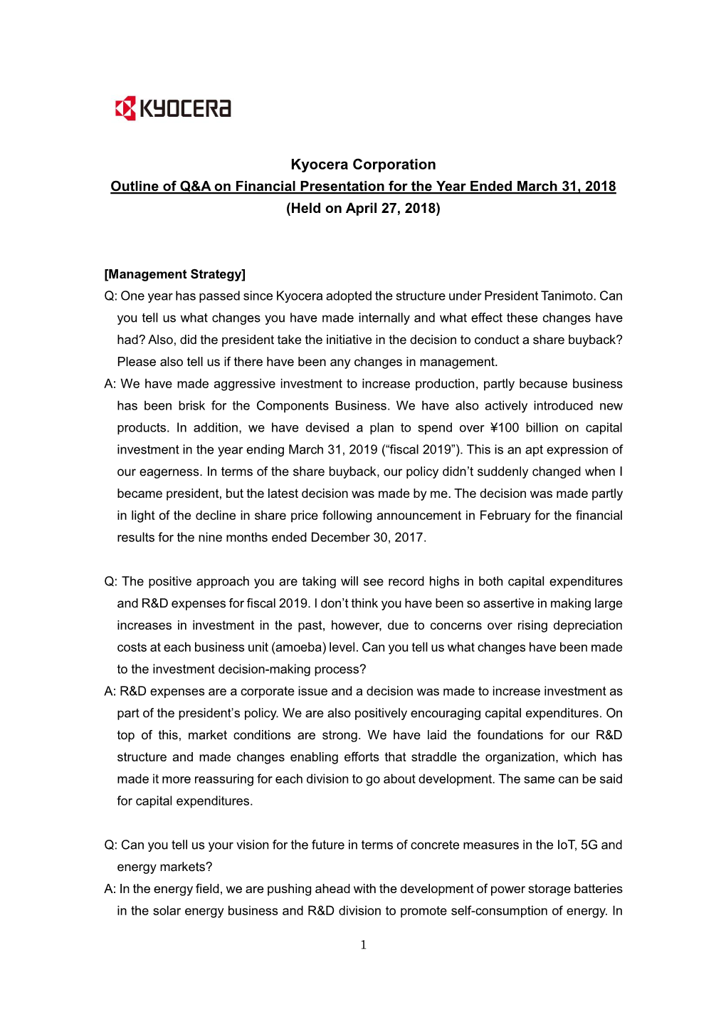 Kyocera Corporation Outline of Q&A on Financial Presentation for the Year Ended March 31, 2018 (Held on April 27, 2018)