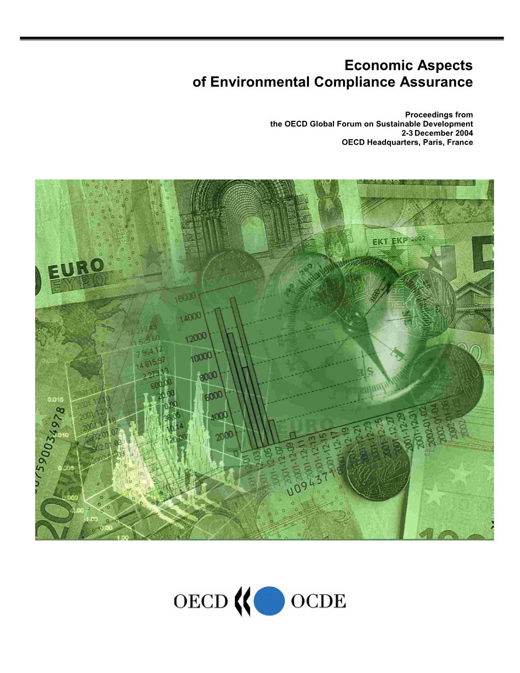 Economic Aspects of Environmental Compliance Assurance