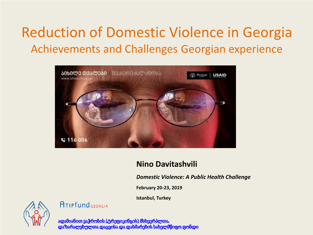 Reduction of Domestic Violence in Georgia Achievements and Challenges Georgian Experience