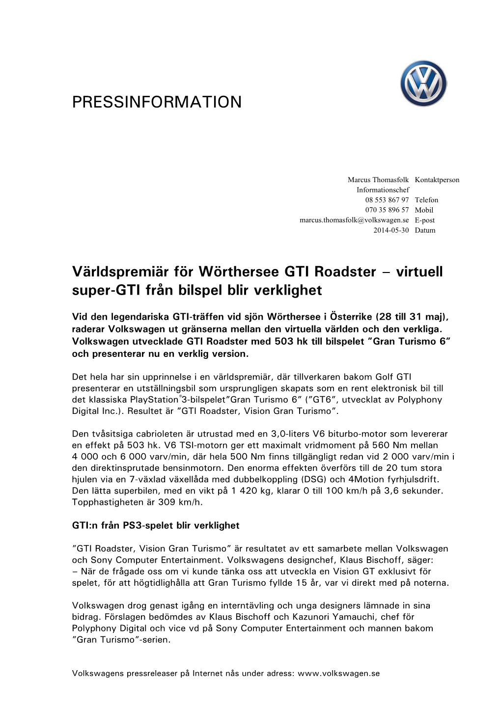 Världspremiär För Wörthersee GTI Roadster – Virtuell Super-GTI Från Bilspel Blir Verklighet
