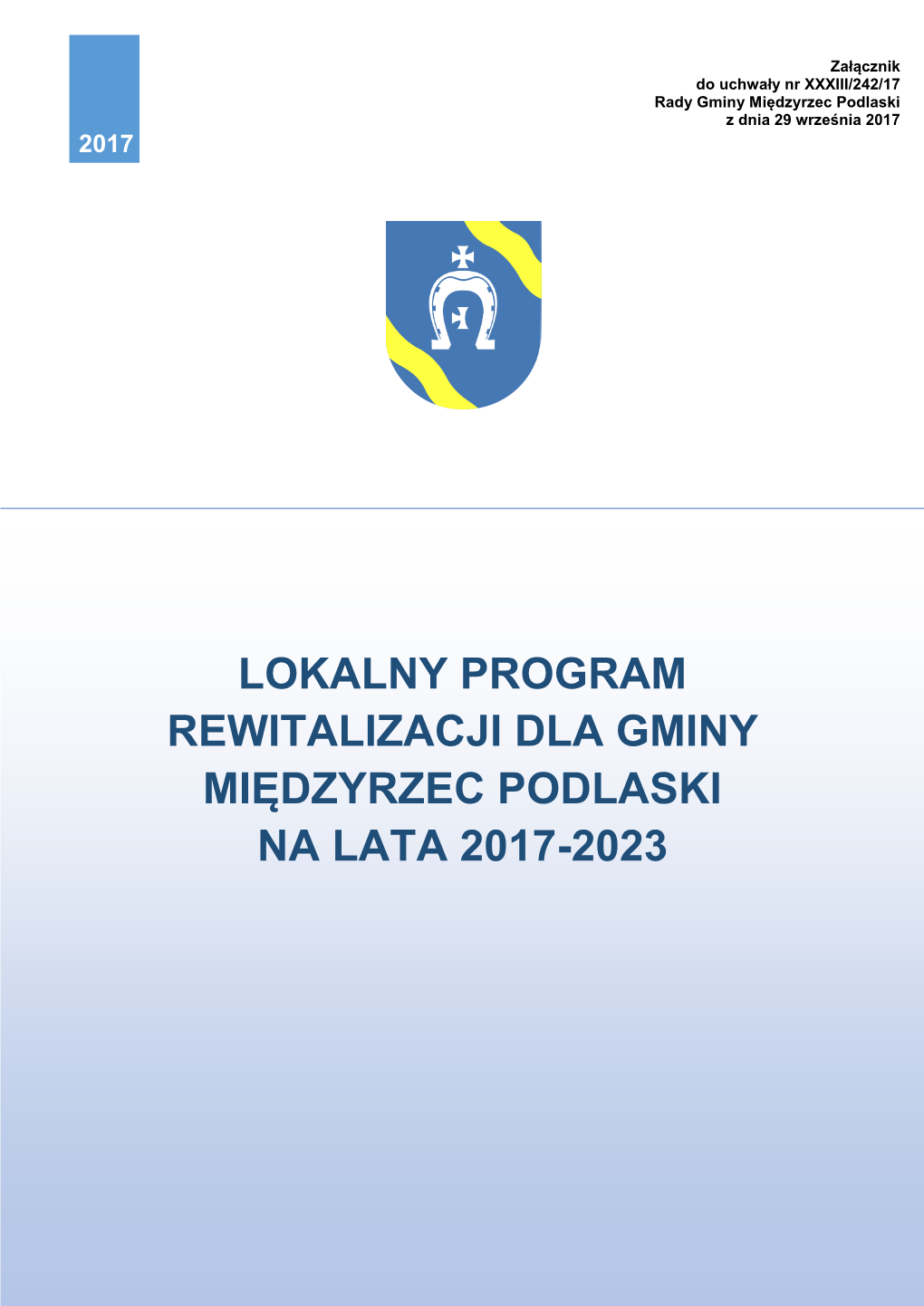 Lokalny Program Rewitalizacji Dla Gminy Międzyrzec Podlaski Na Lata 2017-2023