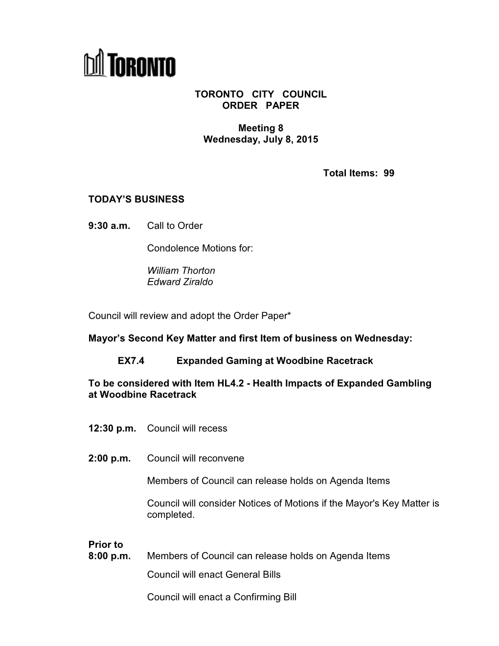 TORONTO CITY COUNCIL ORDER PAPER Meeting 8 Wednesday, July