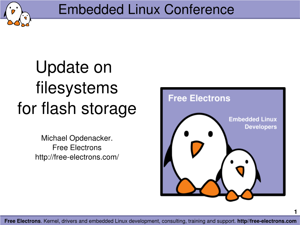 Update on Filesystems for Flash Storage
