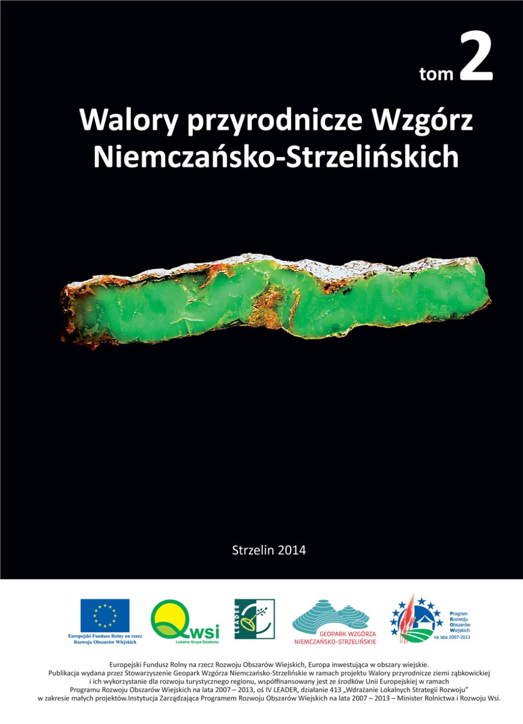 Walory Przyrodnicze Wzgórz Niemczańsko-Strzelińskich