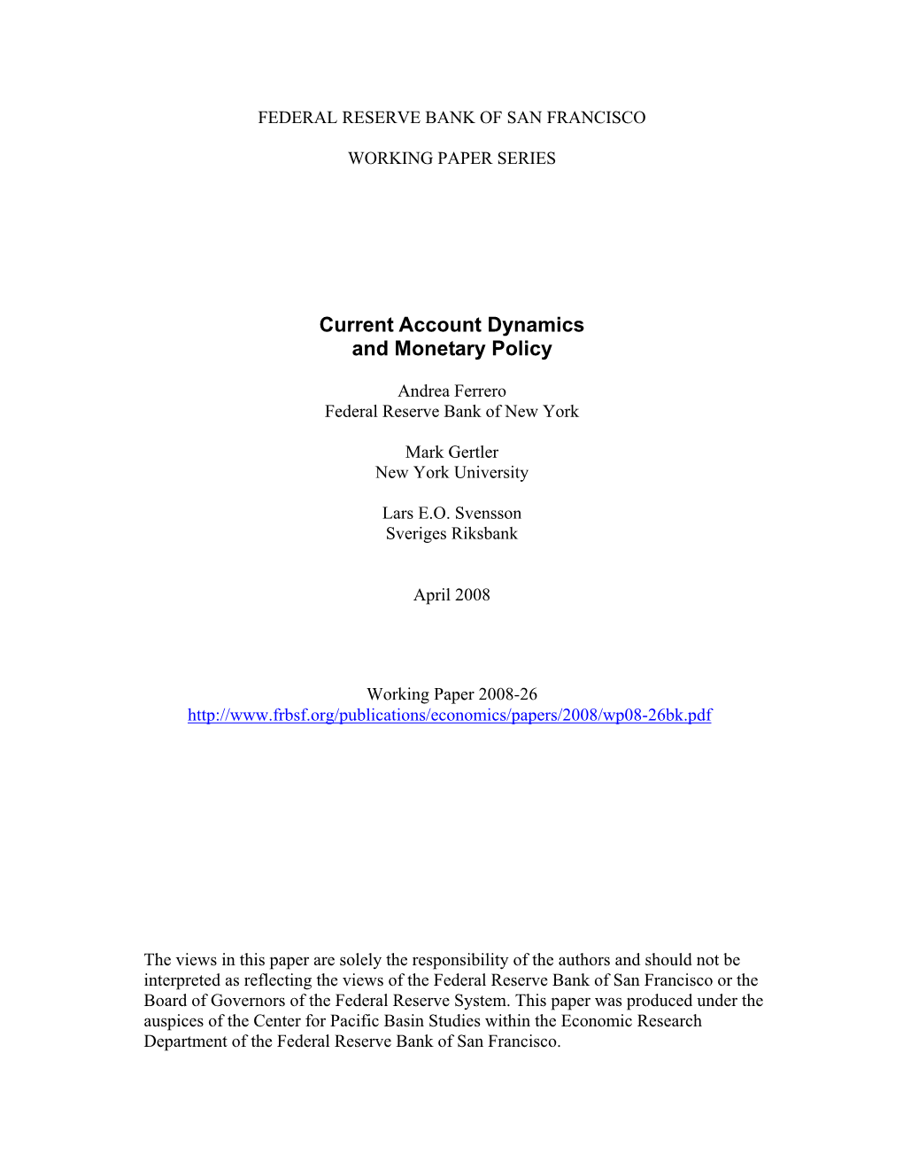 Current Account Dynamics and Monetary Policy