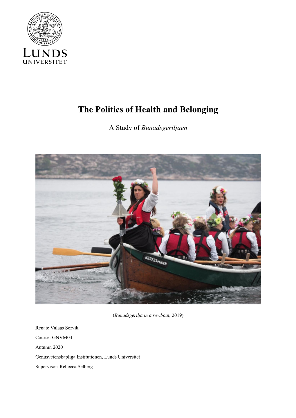 The Politics of Health and Belonging