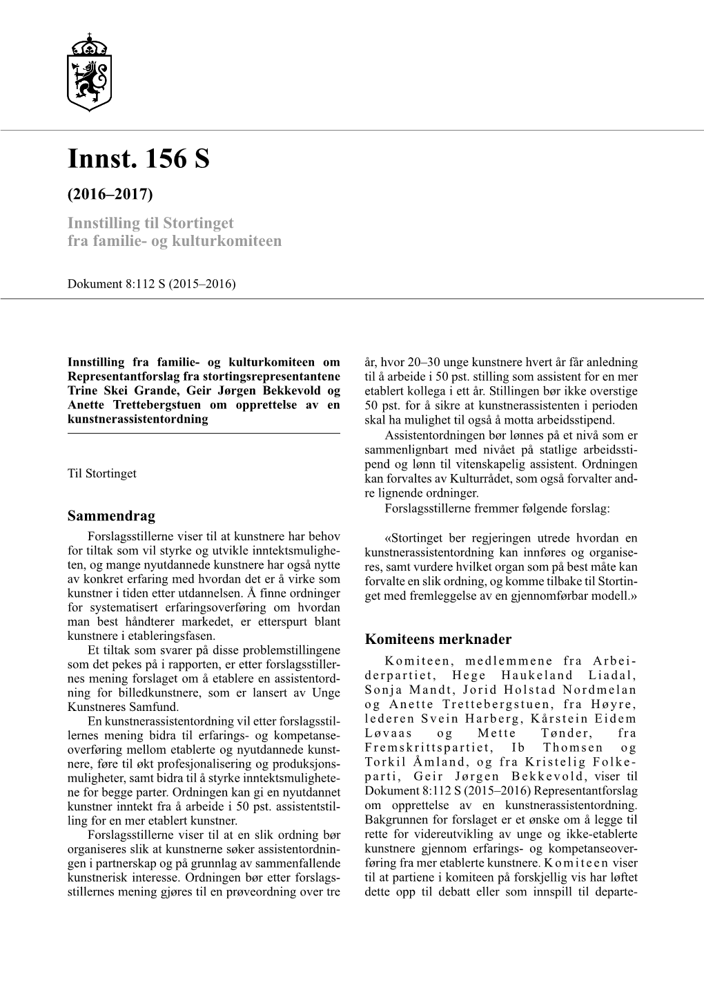 Innst. 156 S (2016–2017) Innstilling Til Stortinget Fra Familie- Og Kulturkomiteen