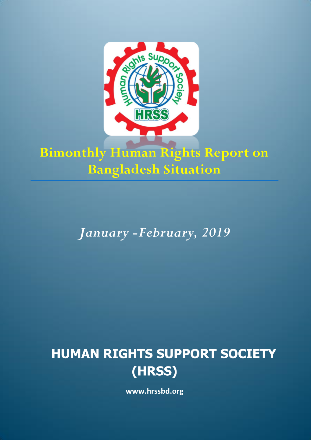 Bimonthly Human Rights Report on Bangladesh Situation