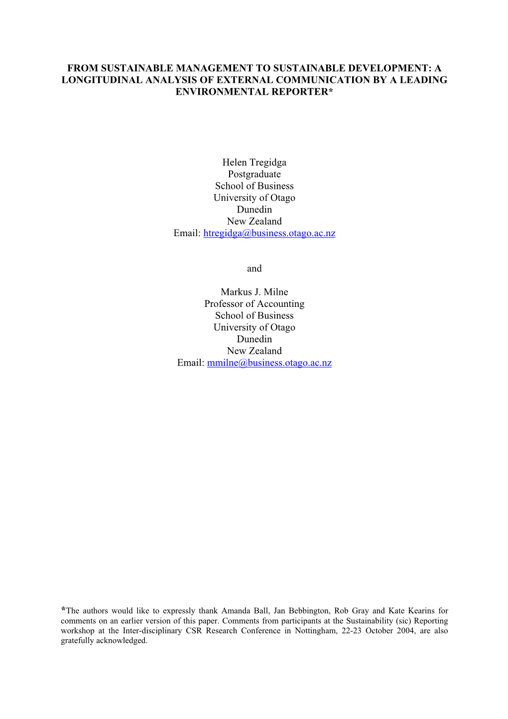 From Sustainable Management to Sustainable Development: a Longitudinal Analysis of External Communication by a Leading Environmental Reporter*