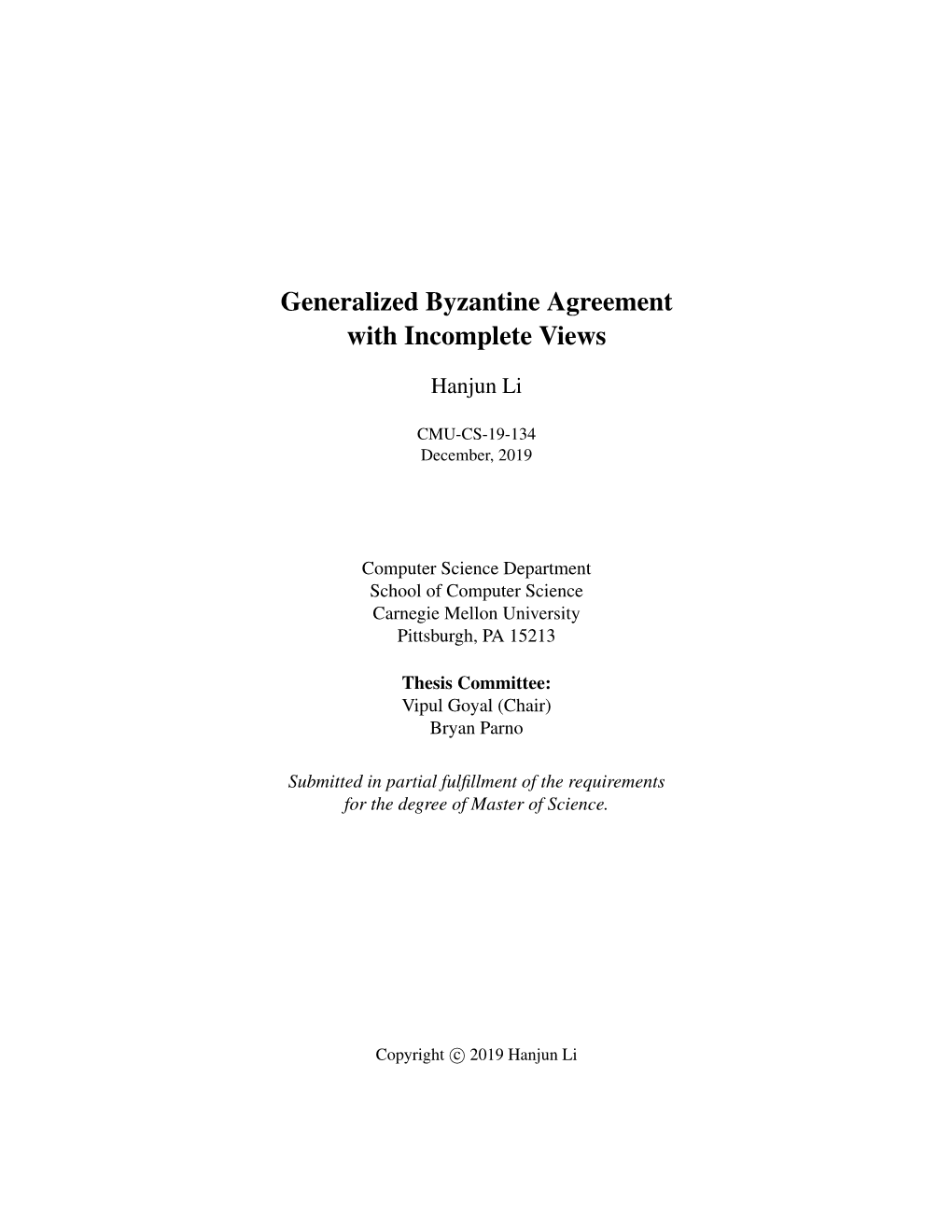 Generalized Byzantine Agreement with Incomplete Views