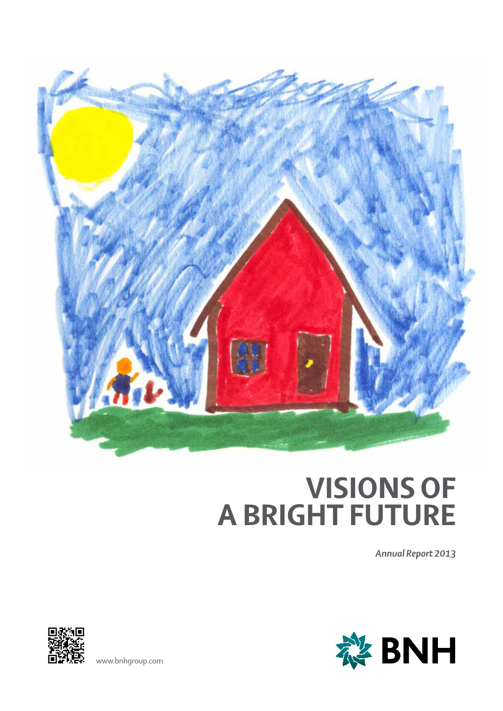 Visions of a Bright Future Bright A
