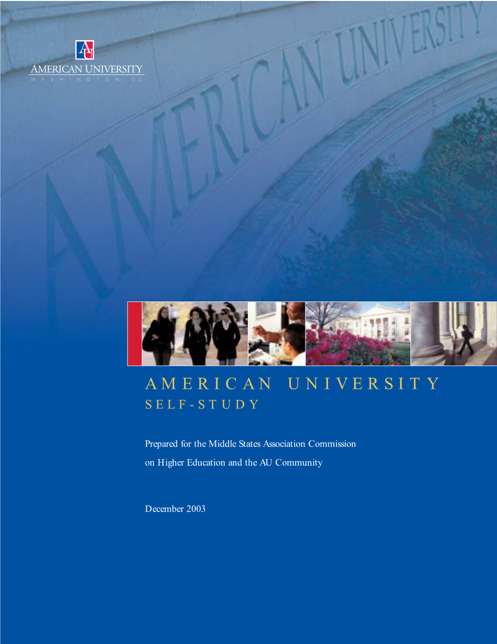 Middle States Association Commission on Higher Education and the AU Community